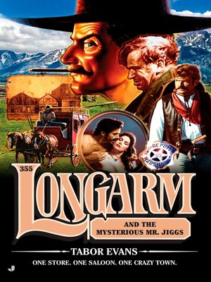 cover image of Longarm and the Mysterious Mr. Jiggs
